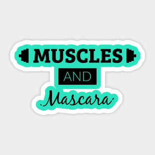 Muscles and mascara Sticker